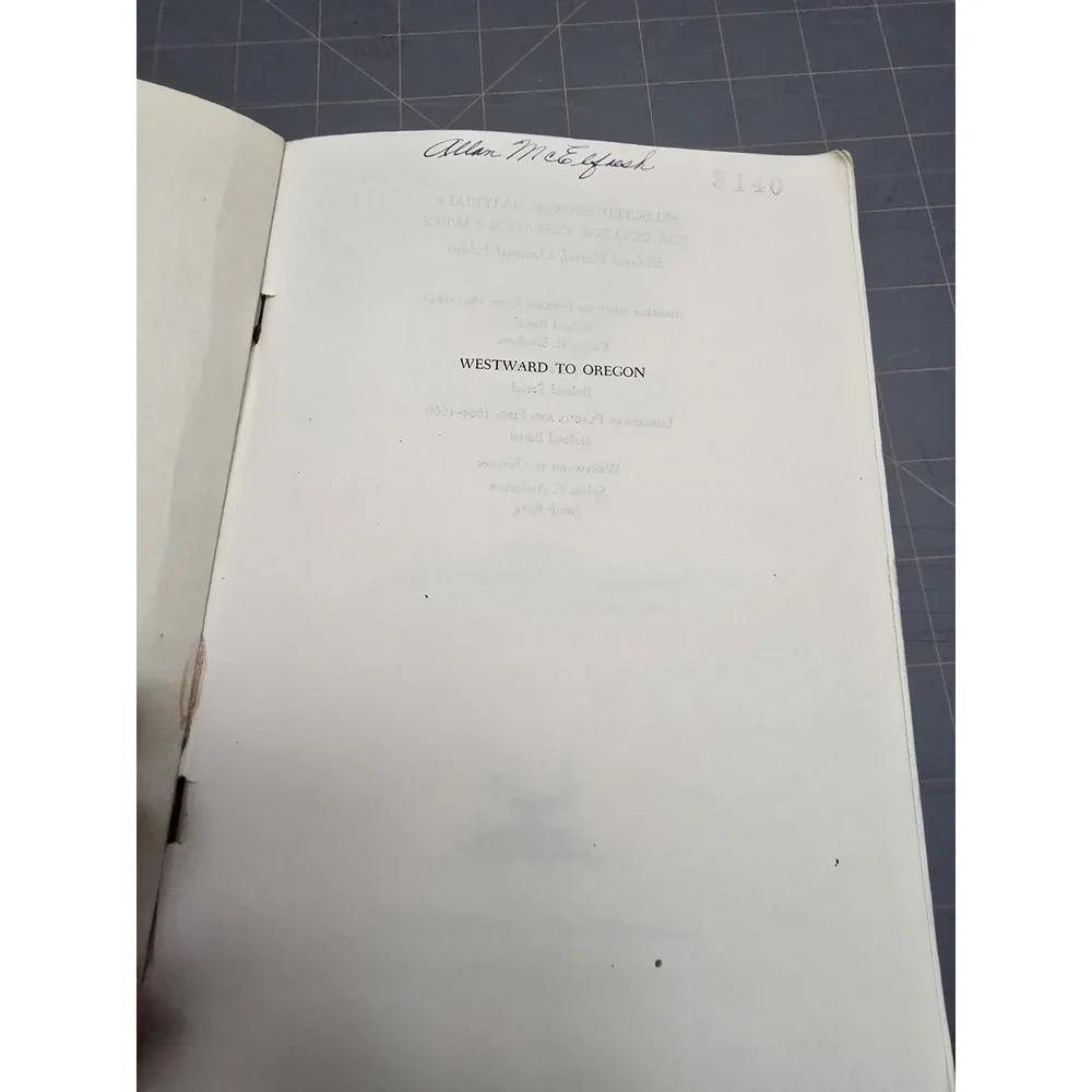 RARE Westward‎ to Oregon: Selected Source Materials for College Research Papers